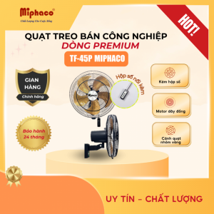 Quạt treo bán công nghiệp Miphaco TF-45P