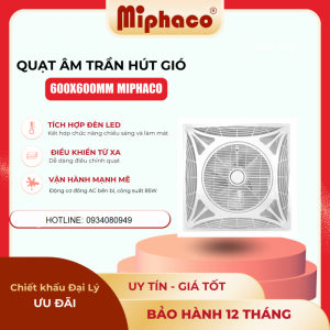 Quạt đảo dạng hộp ốp trần Miphaco 600x600mm